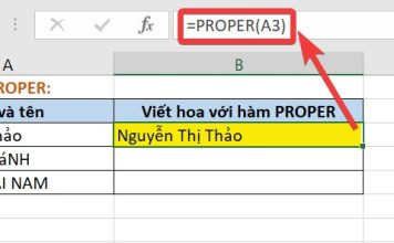 Cách dùng hàm PROPER để viết hoa chữ cái đầu tiên trong Excel