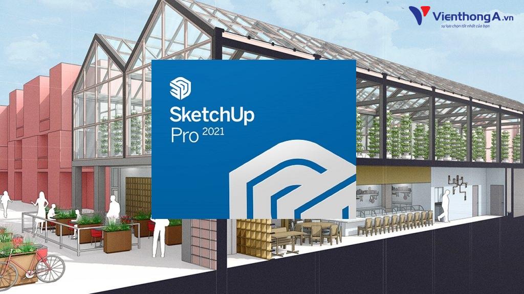 Download SketchUp Pro 2021 Full Crac'k - Hướng dẫn cài đặt