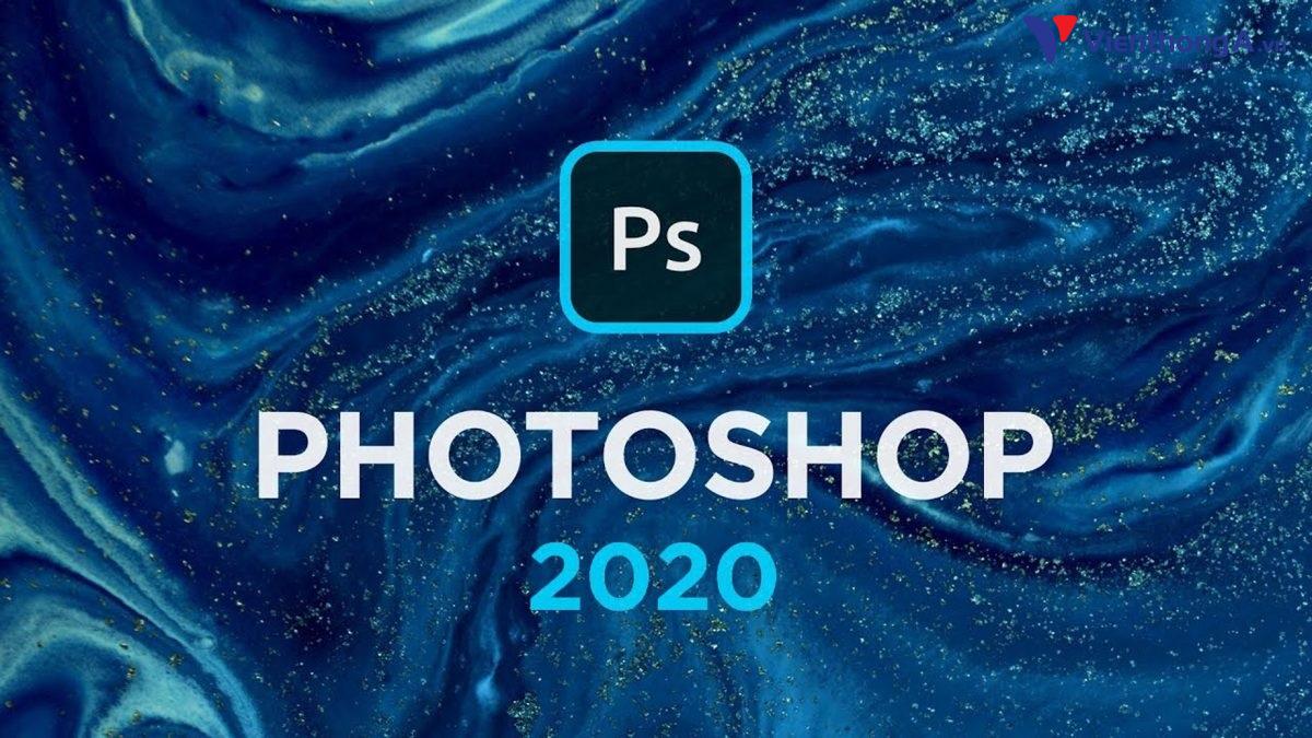 Tải Photoshop CC 2020 Full Crack Nhanh Nhất