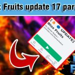 Mã Code Blox Fruits Update 17 - Nhận và Sử Dụng Mã Code Cập Nhật trong Blox Fruits trên Roblox